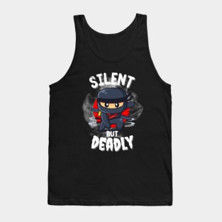 Cute Ninja Silent but Deadly Tank Top